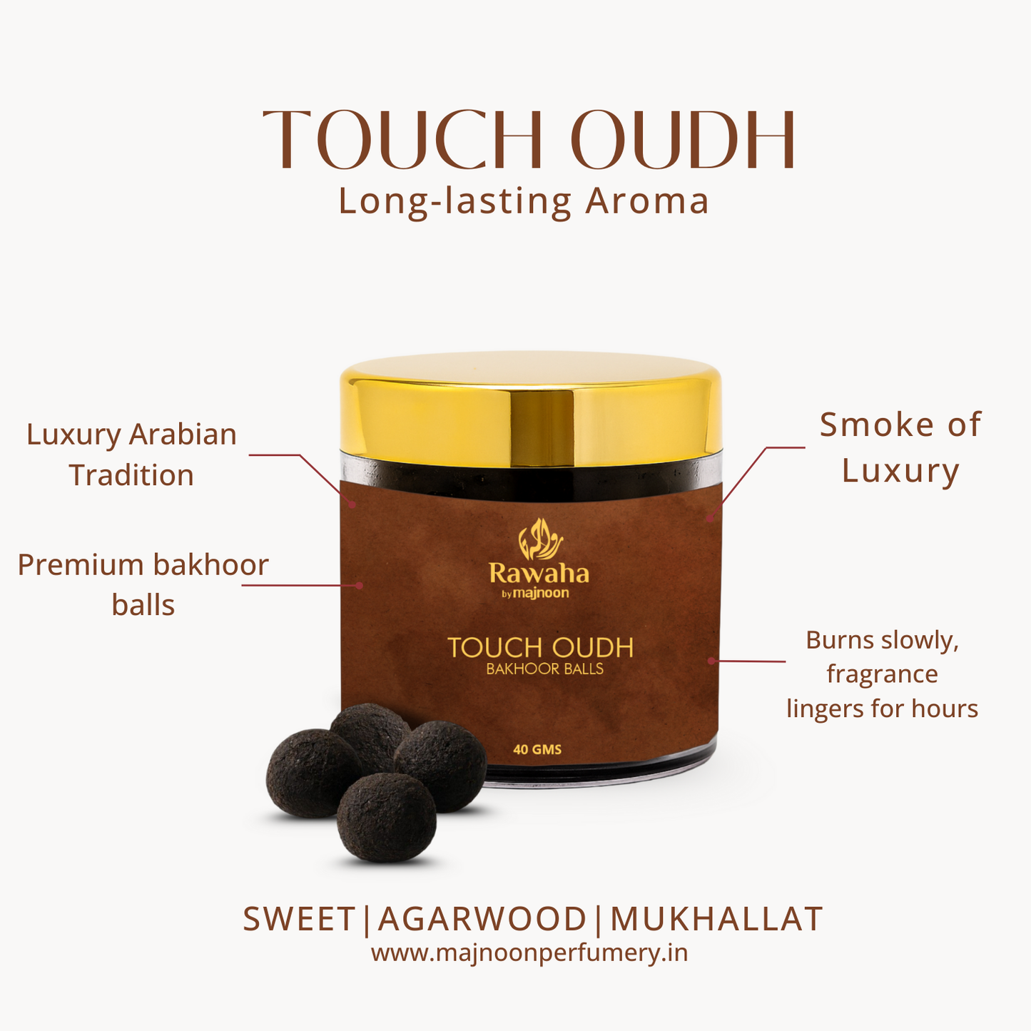 Touch Oudh Bakhoor Balls β Smooth Woody Luxury | Rawaha by Majnoon (40GMS)